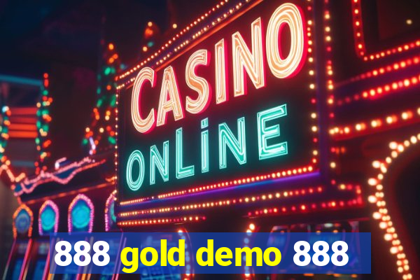 888 gold demo 888